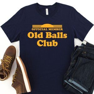 Official Member Of The Old Balls Club T-Shirt